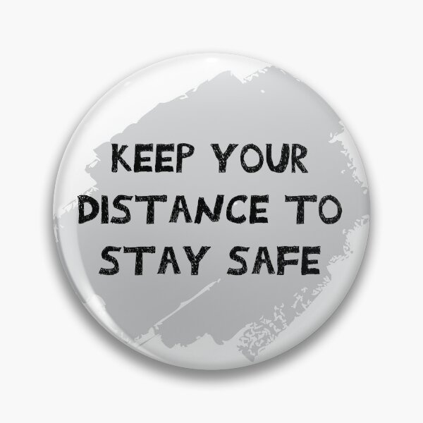 Item preview, Keep Your Distance to Stay Safe designed and sold by Cupart.