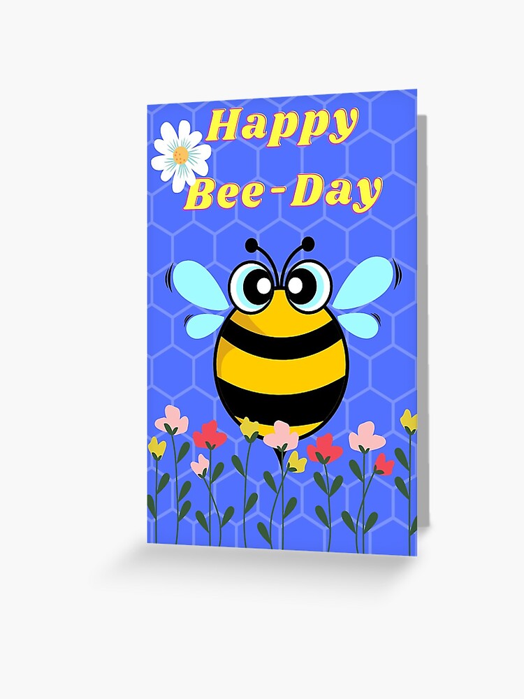 Carte De Vœux Joyeux Anniversaire Enfants Abeille Honey Bumblebee Par Kittenpawbean Redbubble