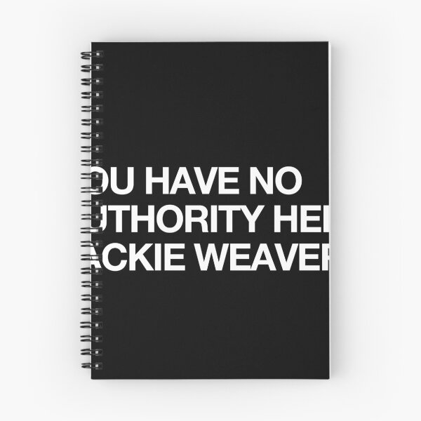 Item preview, You have no authority here, Jackie Weaver designed and sold by Harry Draws Straws.