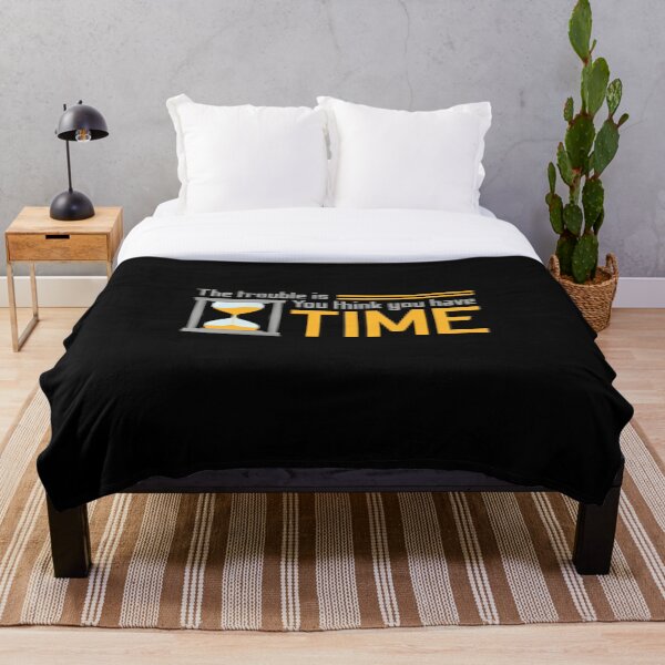 Item preview, You think you have time designed and sold by 4stoics.