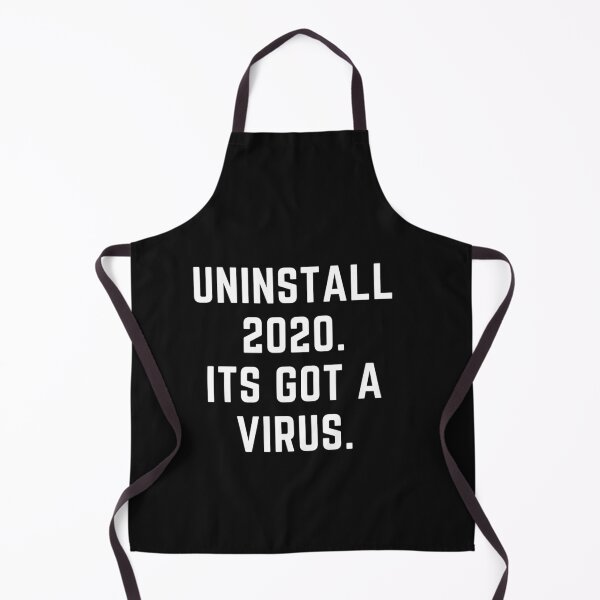 Item preview, "UNINSTALL 2020, ITS GOT VIRUS" sarcastic quote  t shirt [P-Q 31B][582]  designed and sold by HIPNOTIZAR  CRAFTS.