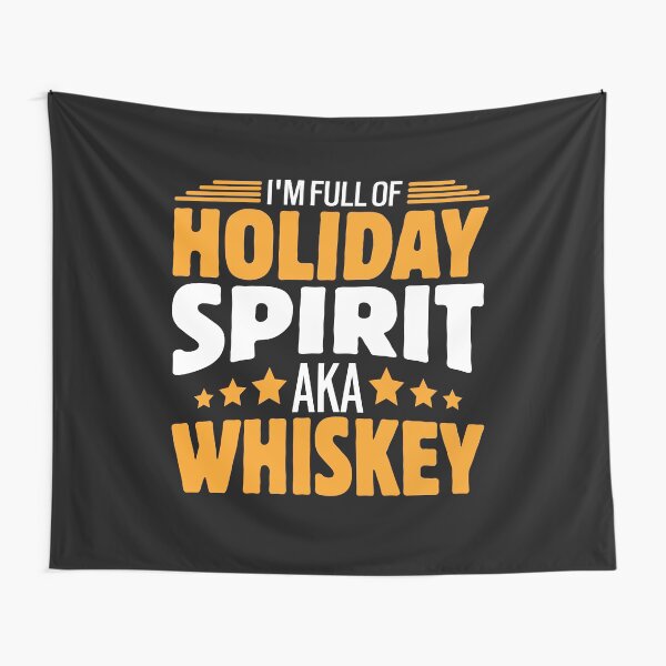 Item preview, I'm Full Of Holiday Spirit Aka Whiskey designed and sold by mteehut.