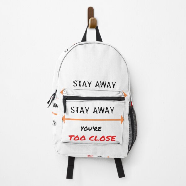 Item preview, Stay away you're too close designed and sold by Cupart.