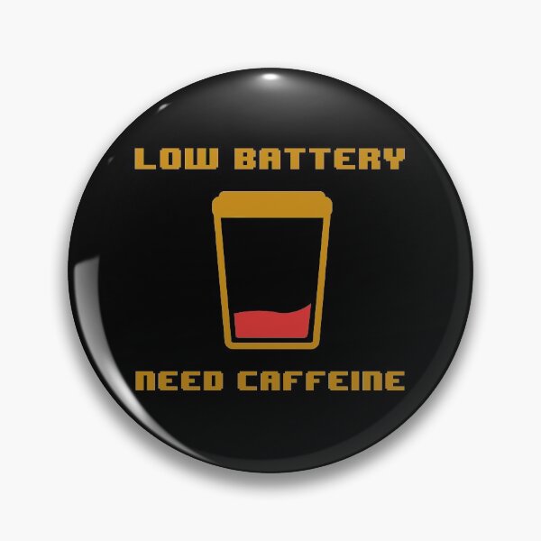 Item preview, Low Battery Need Caffeine designed and sold by Christian Sales.