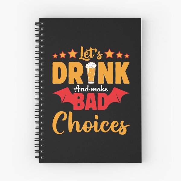 Item preview, Let’s Drink And Make Bad Choices designed and sold by mteehut.