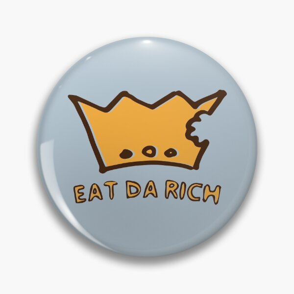 Item preview, EAT DA RICH designed and sold by mjlemay.
