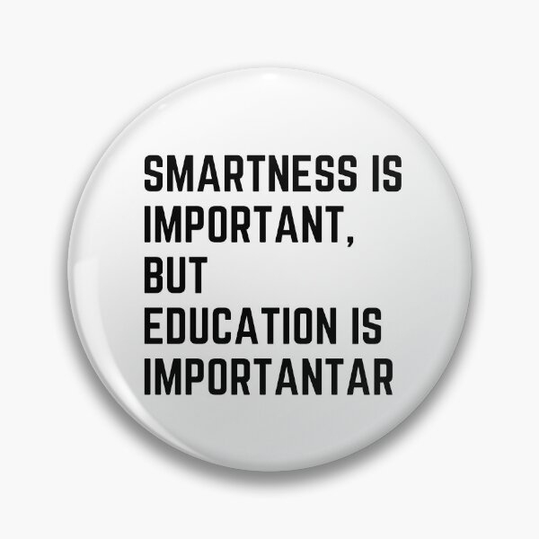 Item preview, Close schools now "IMPORTANTAR EDUCATION" sarcastic quote  t shirt [P-Q 33][585]  designed and sold by HIPNOTIZAR  CRAFTS.