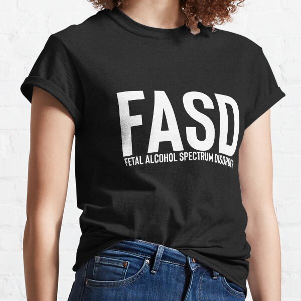 FASD (white letters) Classic T-Shirt