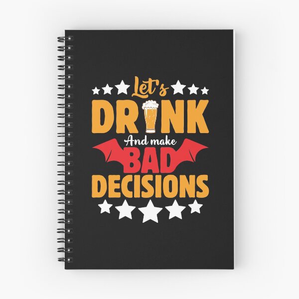 Item preview, Let’s Drink And Make Bad Decisions designed and sold by mteehut.