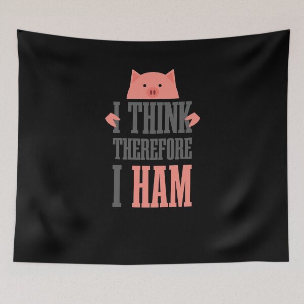 Item preview, I think therefore I ham (Cogito ergo sum) designed and sold by 4stoics.