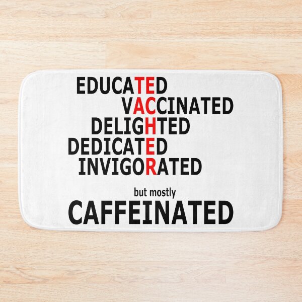 Item preview, Educated Vaccinated Teacher designed and sold by jc007.