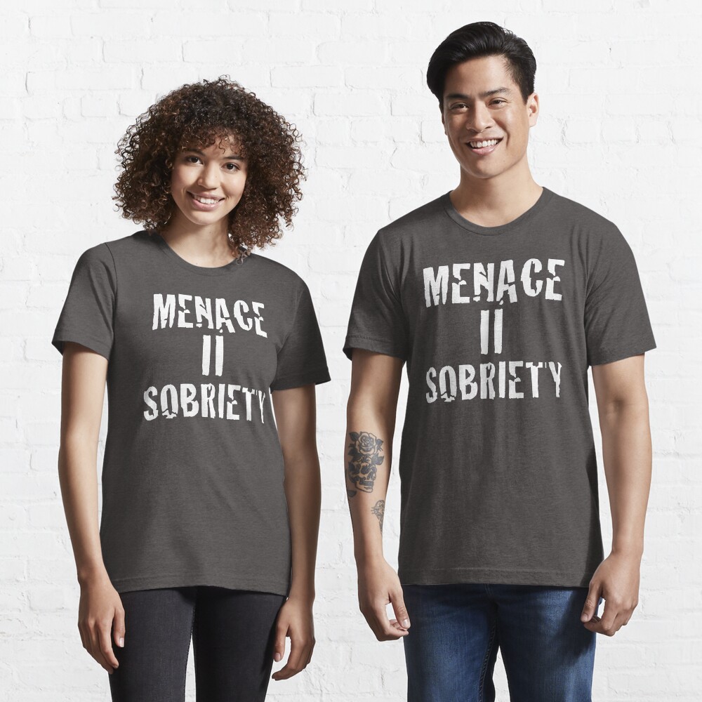 Menace II Sobriety - Parody shirt - Menace II society Essential T-Shirt