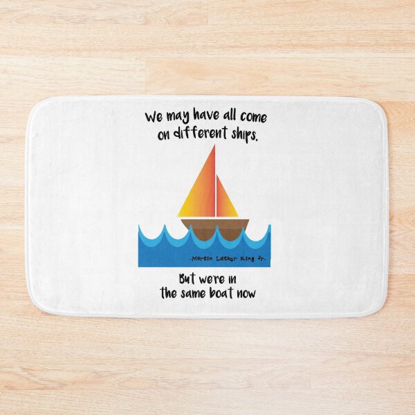 Item preview, Quotes by Martin Luther King Jr. || We May have all come on different ships designed and sold by Cupart.
