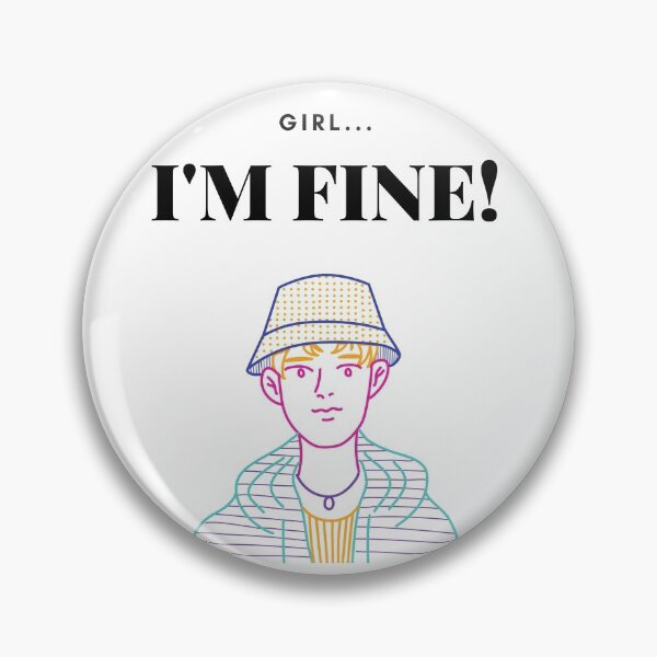 Item preview, Girl, I'm fine! designed and sold by Paranoidpig.