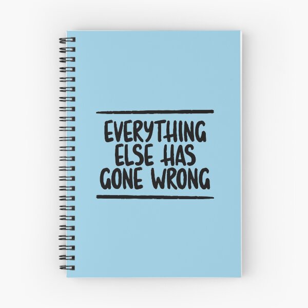 Item preview, Everything else has gone wrong designed and sold by letterbrighter.