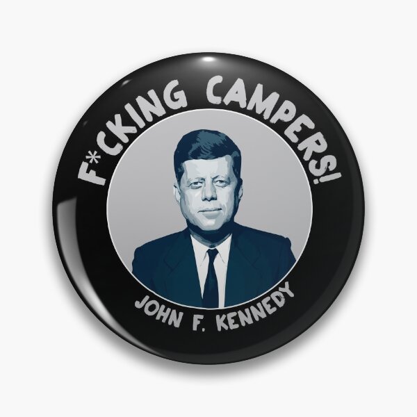 Item preview, Kennedy fucking campers designed and sold by VinagreShop.