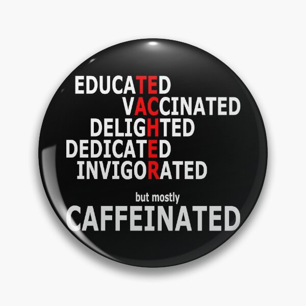 Item preview, Educated Vaccinated Teacher designed and sold by jc007.