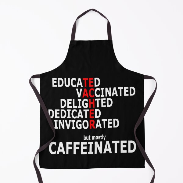 Item preview, Educated Vaccinated Teacher designed and sold by jc007.