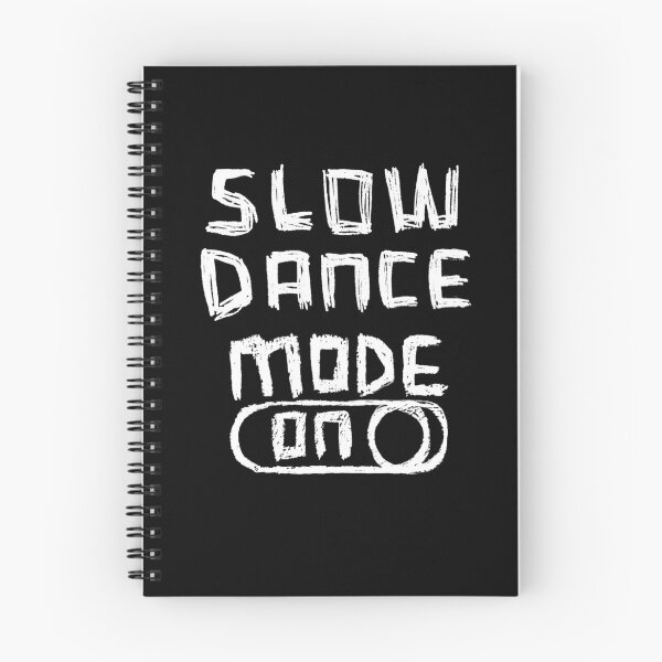 Item preview, Slow Dance Mode ON designed and sold by badlydrawnbabe.