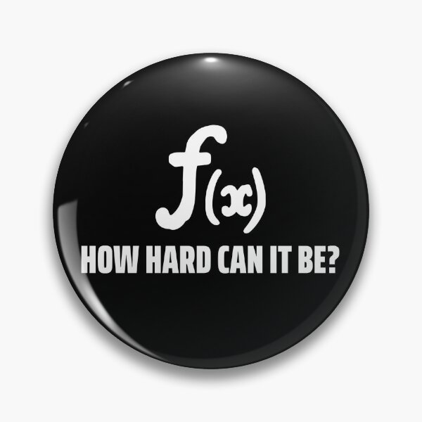 Item preview, How Hard Can It Be - Calculus  designed and sold by Clothing-Guru.