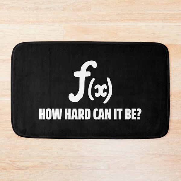 Item preview, How Hard Can It Be - Calculus  designed and sold by Clothing-Guru.