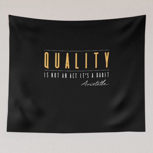 Item preview, Quality is not an act it is a habit designed and sold by 4stoics.