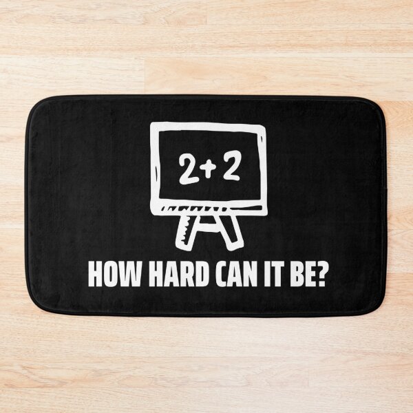 Item preview, How Hard Can It Be - Math designed and sold by Clothing-Guru.