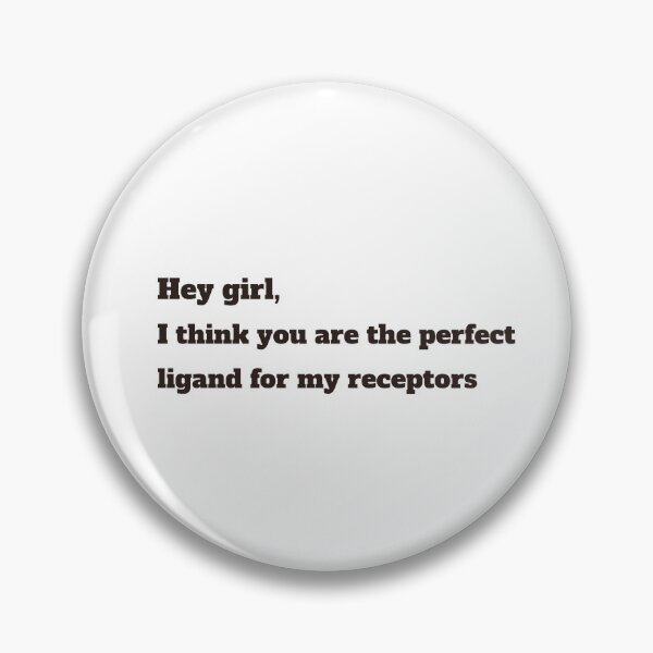 Item preview, Immunology Joke Ligand For My Receptors  designed and sold by Kris Design.