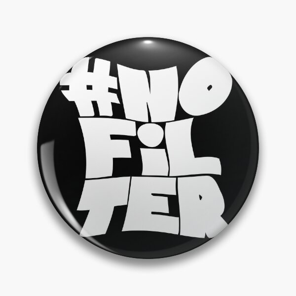 Item preview, No Filter designed and sold by PureGeometry.