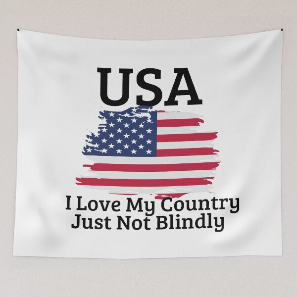 Item preview, USA I Love My Country Just Not Blindly designed and sold by Mothe3rd.