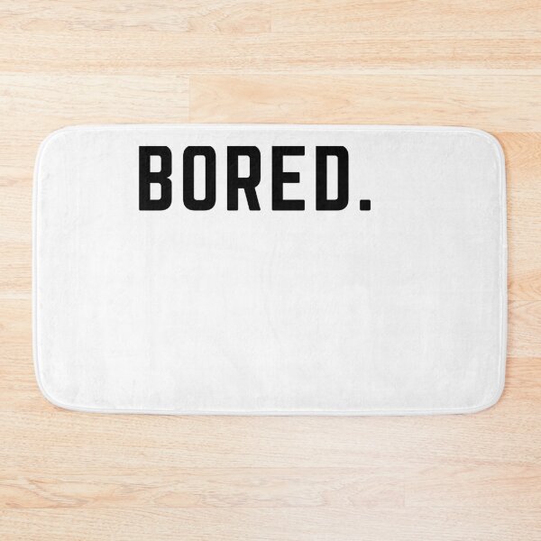 Item preview, Close schools now " BORED." sarcastic quote  t shirt [P-Q 40][599]  designed and sold by HIPNOTIZAR  CRAFTS.