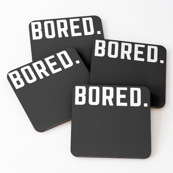 Item preview,  Close schools now " BORED AF" sarcastic quote  t shirt [P-Q 40B][600]  designed and sold by HIPNOTIZAR  CRAFTS.