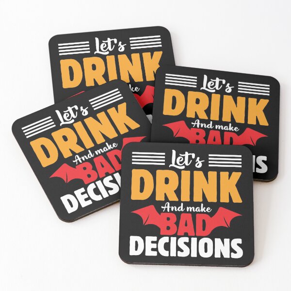Item preview, Let’s Drink And Make Bad Decisions designed and sold by mteehut.