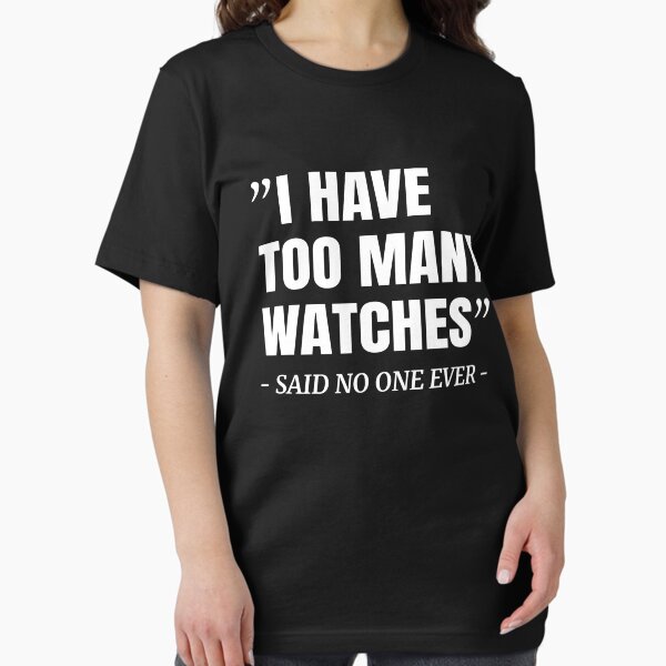 Item preview, Funny Watch Lover Gift Watch Collector Slogan designed and sold by TM-Multidesign.