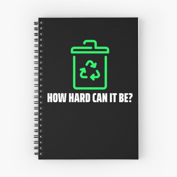 Item preview, How Hard Can It Be - Recycling designed and sold by Clothing-Guru.