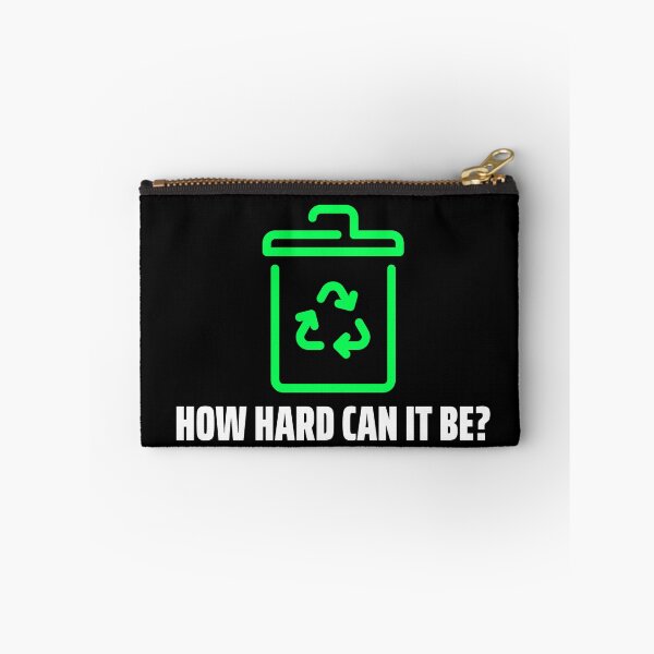 Item preview, How Hard Can It Be - Recycling designed and sold by Clothing-Guru.