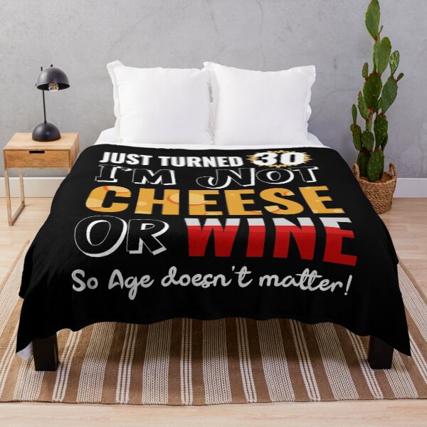 Item preview, Funny 30th Birthday Gift - Wine and Cheese designed and sold by MoonsmileProd.