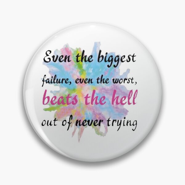 Item preview, It’s better fail than never try designed and sold by Roisin678.