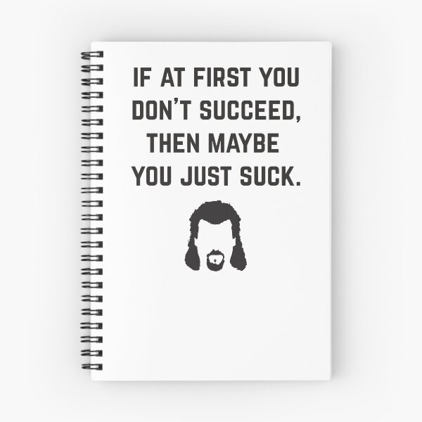 Item preview, If at first you don't succeed, then maybe you just suck - Kenny Powers designed and sold by Primotees.