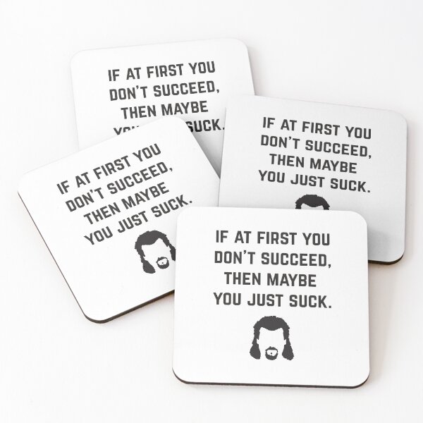 Item preview, If at first you don't succeed, then maybe you just suck - Kenny Powers designed and sold by Primotees.