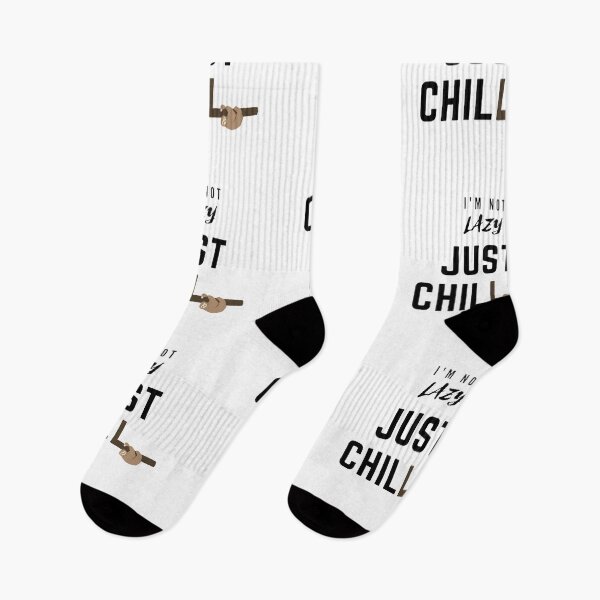 Item preview, I'm Not Lazy Just Chill designed and sold by Cupart.