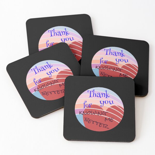 Item preview, Thank you for knowing me better designed and sold by Bodino.