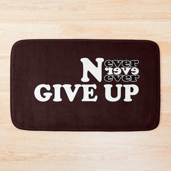 Item preview, Never Ever Give Up Life is Good Do Not Surrender Live Love Laugh designed and sold by NadeenInspires.