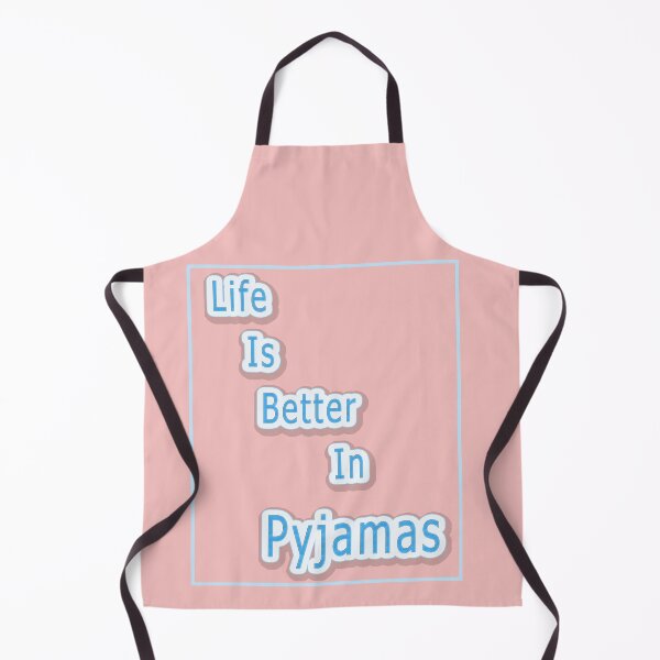 Item preview, Life Is Better In Pyjamas designed and sold by jolashop.