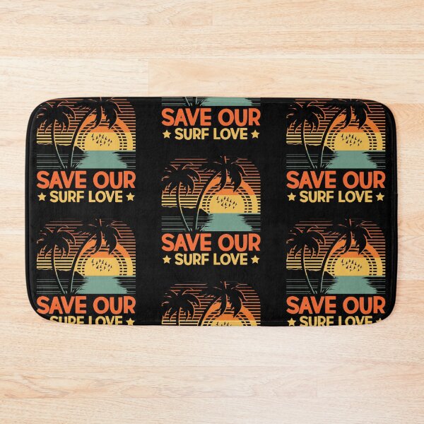 Item preview, Save Our Surf Love designed and sold by mteehut.