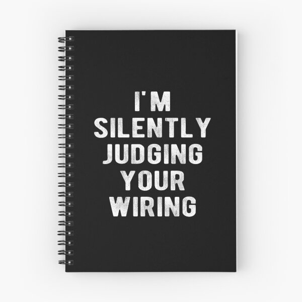 Item preview, I'm Silently Judging Your Wiring Funny Electrician  designed and sold by Vanover Designs.