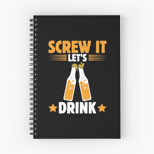 Item preview, Screw It Let’s Drink designed and sold by mteehut.