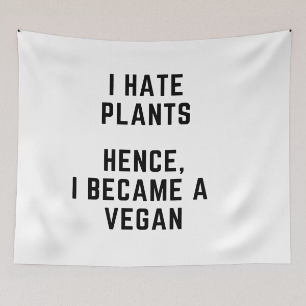 Item preview, Plant obsessed "I HATE PLANTS. HENCE, I BECAM A VEGAN" sarcastic quote t shirt [P-Q 44][607] designed and sold by HIPNOTIZAR  CRAFTS.
