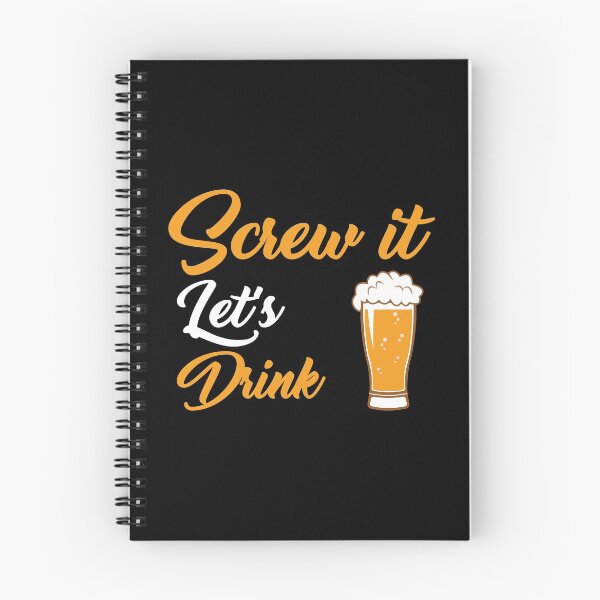 Item preview, Screw It Let’s Drink designed and sold by mteehut.