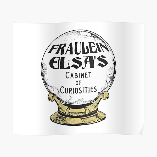 Fraulein Elsa's Cabinet of Curiosities Poster